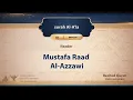 Download Lagu surah Al-A'la {{87}} Reader Mustafa Raad Al- Azzawi