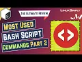 Most Used Bash Script Commands Part 2 The Ultimate Review LinuxSimply