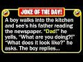 BEST JOKE OF THE DAY - A boy strolls into the kitchen Funny Jokes