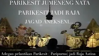 Download Parikesit Jumeneng Nata || ki Haji Anom Suroto || adegan pelantikan MP3