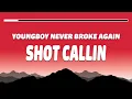 YoungBoy Never Broke Again - Shot Callin (Audio with Lyrics In Description)