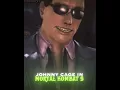 Lagu Johnny Cage in MK1 vs MK9 😎 [4K] | Mortal Kombat #shorts