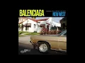 Download Lagu New West - Balenciaga