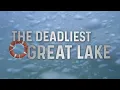 Lake Michigan The Deadliest Great Lake