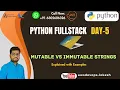 5 Python Day-5 Mutable vs Immutable Strings Explained with Examples