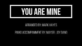 Download You Are Mine Piano Accompaniment (Arr. by: Mark Hayes) MP3