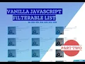 Vanilla JS Filterable List - PART TWO