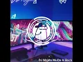 Download Lagu DJ Mama Muda is back • remix 🎧