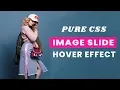 Pure CSS Image Slide Hover Effect Pure CSS Tutorial