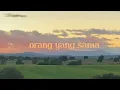 Download Lagu Virgoun - Orang Yang Sama 1 jam