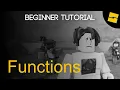 A Casual Beginner s Guide to Roblox Studio Part 5 Functions Parameters Returning