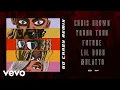 Download Lagu Chris Brown - Go Crazy (Remix) (Audio) ft. Young Thug, Future, Lil Durk, Latto