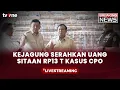 Lagu [BREAKING NEWS] Kejagung Serahkan Uang Sitaan Rp13 T Kasus CPO | tvOne