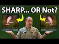 Can YOUR PHOTOS Pass My Sharpness Tests