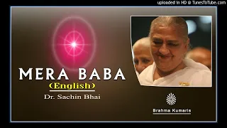 mera baba 03 dr sachin bhai