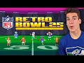 NFL RETRO BOWL 25 IS HERE