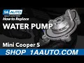 How to Replace Water Pump 07-13 Mini Cooper S