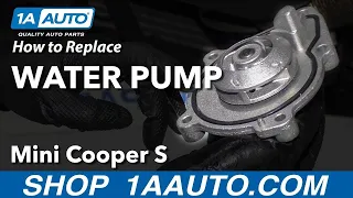 How to Replace Water Pump 07-13 Mini Cooper S