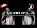 Download Lagu DJ PECINTA WANITA | AKU MEMANG PENCINTA WANITA NAMUN KU BUKAN BUAYA  | REMIX VIRAL TIKTOK [BOOTLEG]