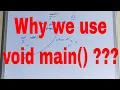 Why we use Void Main Void Main Use Void Main in c Why void main is used in c programming