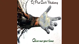 give me your time feat nthabiseng acapella
