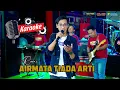 Download Lagu KARAOKE AIRMATA TIADA ARTI - OSAMA MUSIK - ANIJAYA AUDIO LIVE - NOVAL PRODUCTION