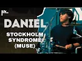 Lagu Stockholm Syndrome - MUSE (drum cover by Daniel Saha)