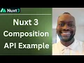 Nuxt 3 Composition API Example - EASY