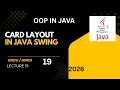 Card Layout Manager in Java Java Swing GUI Tutorial Lecture 19