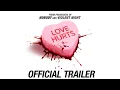 Download Lagu Love Hurts | Official Trailer
