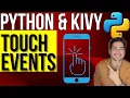Touch Screen Events and Clicks in Kivy for Python