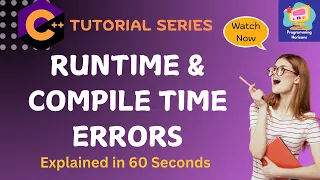 Compile Time and Runtime Errors in C Explained in 1 Minute