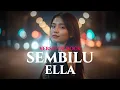 Lagu SEMBILU - ELLA POP ROCK COVER SUARA WANITA