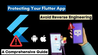 Do This Before Building Your Flutter App A Comprehensive Guide to Avoid Reverse Engineering
