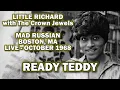 Little Richard - Ready Teddy (Live at Mad Russian, Boston, MA - October 1968)