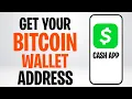 How to Get Your Bitcoin Wallet Address on Cash App 2026