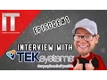 Getting to Know an I T Recruiter - Interview with TekSystems