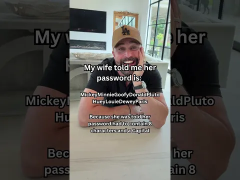 My Wife Took The Password Rules Too Literally 😂