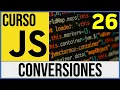 Funciones de Conversion parseInt parseFloat String Curso JavaScript 26