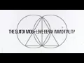 Download Lagu The Glitch Mob - Love Death Immortality (Full Album Stream)