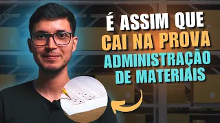 🔴REVELADO: É assim que ADMINISTRAÇÃO DE MATERIAIS Cai Em Provas de Concurso Público
