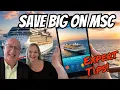 SAVE BIG on Your MSC Cruise Booking Expert Tips