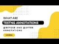TestNG annotations and their order Test Before and After annotations
