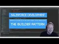 Salesforce SoC and Apex Common Tutorial Series Ep 12 - The Builder Pattern