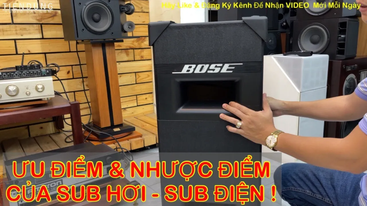 CÁCH CHON MUA LOA SUB HƠI, SUB ĐIỆN NGUYÊN LÝ VẬN HẢNH Tiến Dũng Audio Sai Gon