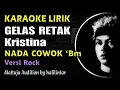 Lagu Gelas Retak Karaoke Lirik Kristina Nada Cowok Pria