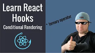 React Tutorial for Beginners Conditional Rendering Crash Course