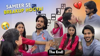 New Ladki Laya Sameer Flate Pe 😭💔 | Sab Khatam Ho Gaya 😱💔 | Apurvi Rone Lagi | Breakup Ho Gaya