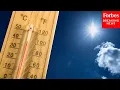 AccuWeather Meteorologist Reveals Where Real-Feel Temperature Will Be Over 100 Degrees Fahrenheit