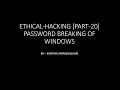 PASSWORD CRACKING FOR WINDOWS USING OPHCRACK PART-20 ETHICAL-HACKING BY KARTHIK